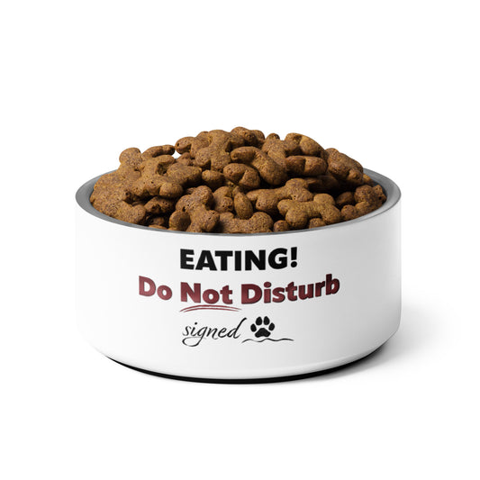 Do Not Disturb Dog bowl